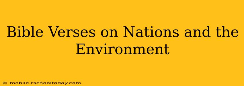 Bible Verses on Nations and the Environment
