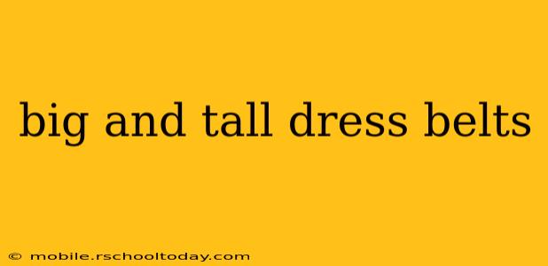 big and tall dress belts