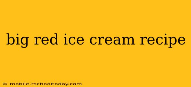big red ice cream recipe