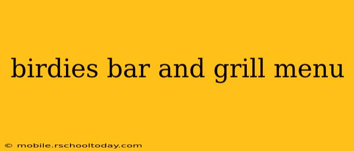 birdies bar and grill menu