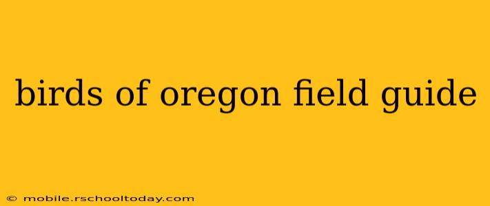 birds of oregon field guide
