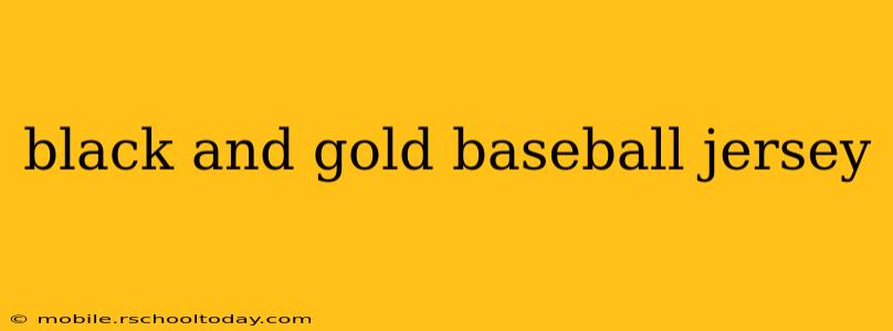 black and gold baseball jersey