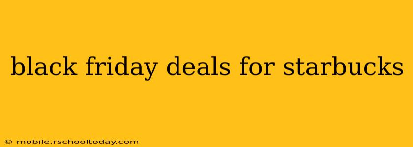 black friday deals for starbucks