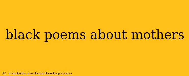 black poems about mothers