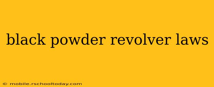 black powder revolver laws