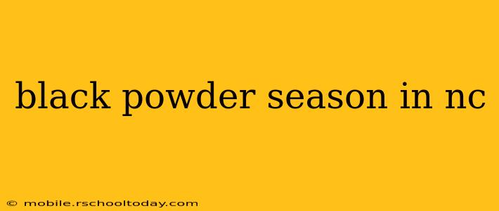 black powder season in nc