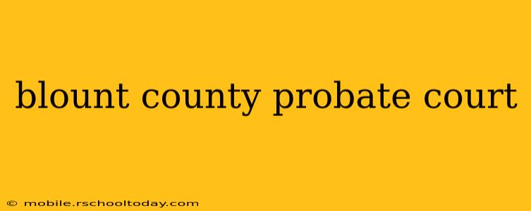 blount county probate court