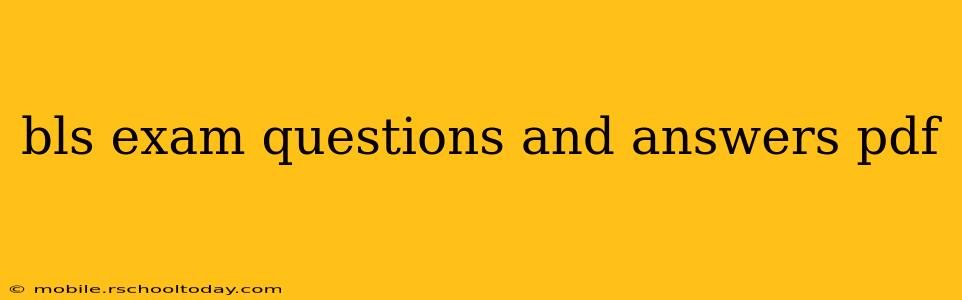 bls exam questions and answers pdf