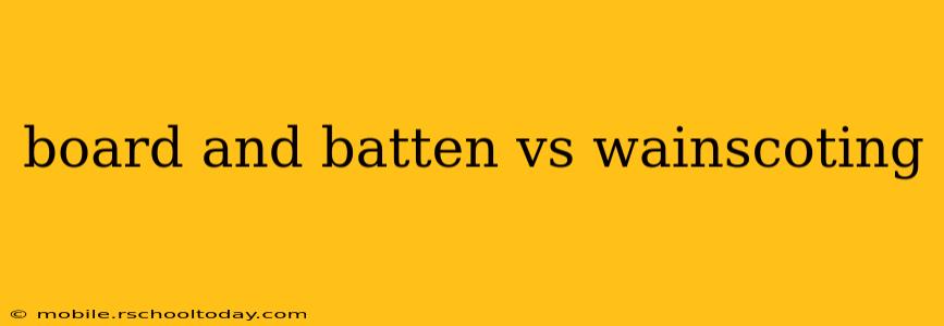 board and batten vs wainscoting