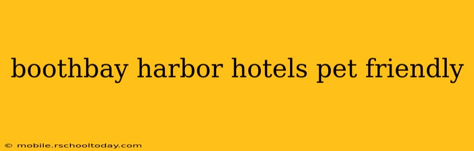 boothbay harbor hotels pet friendly
