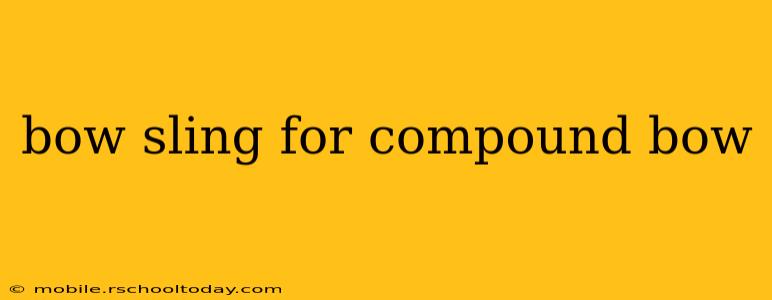 bow sling for compound bow