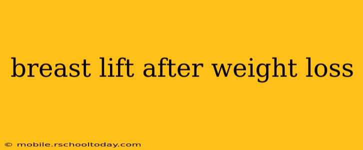 breast lift after weight loss