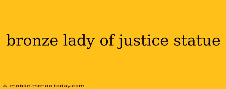 bronze lady of justice statue