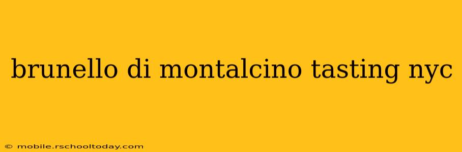 brunello di montalcino tasting nyc