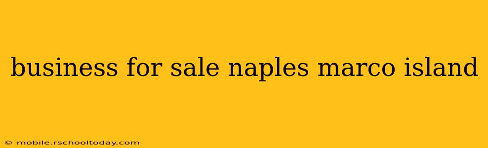 business for sale naples marco island