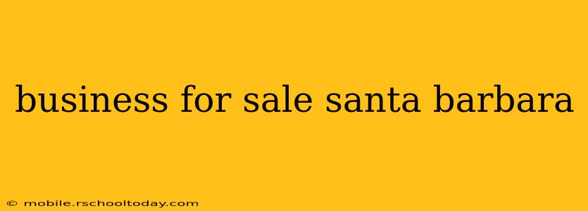 business for sale santa barbara