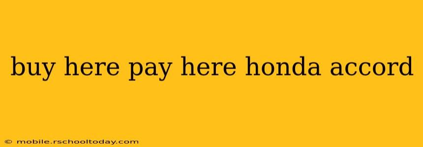buy here pay here honda accord