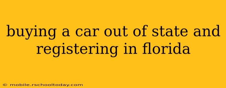 buying a car out of state and registering in florida