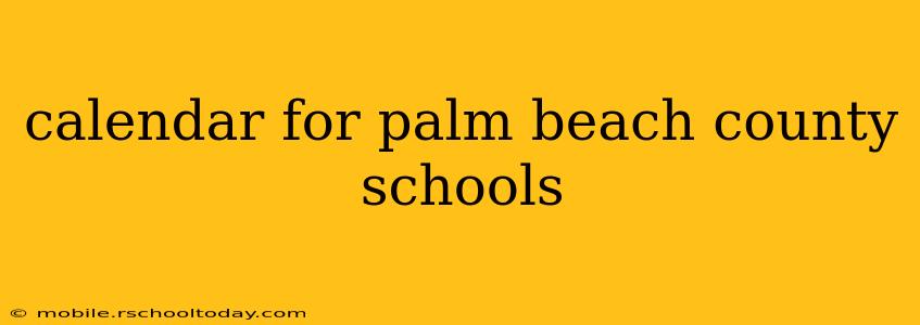calendar for palm beach county schools