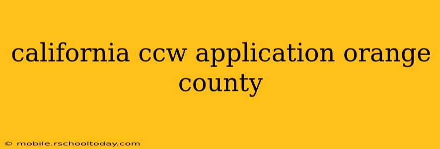 california ccw application orange county