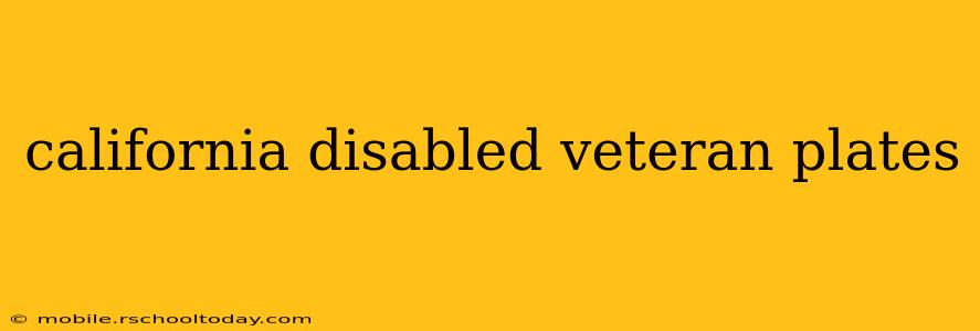 california disabled veteran plates