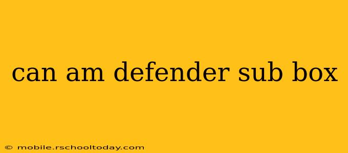 can am defender sub box