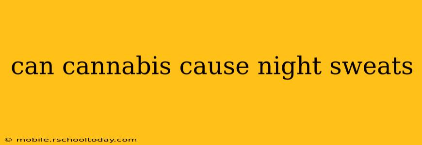 can cannabis cause night sweats