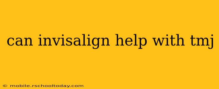 can invisalign help with tmj