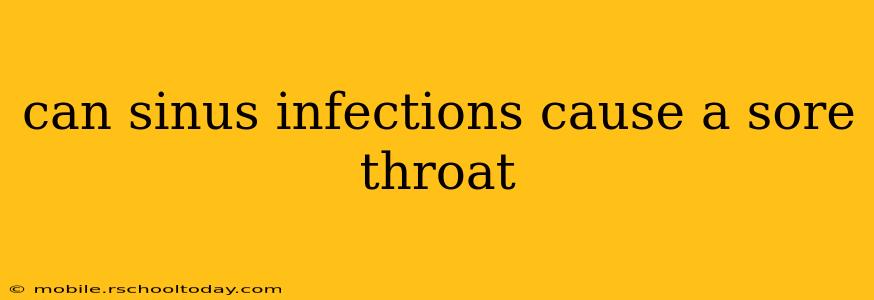 can sinus infections cause a sore throat