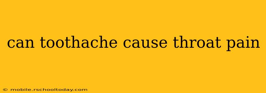 can toothache cause throat pain