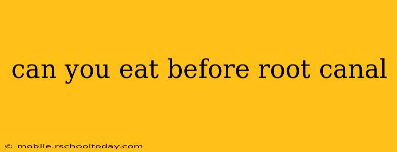 can you eat before root canal