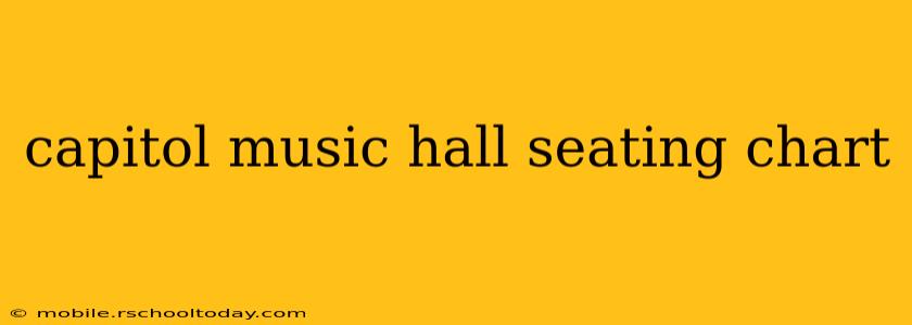 capitol music hall seating chart