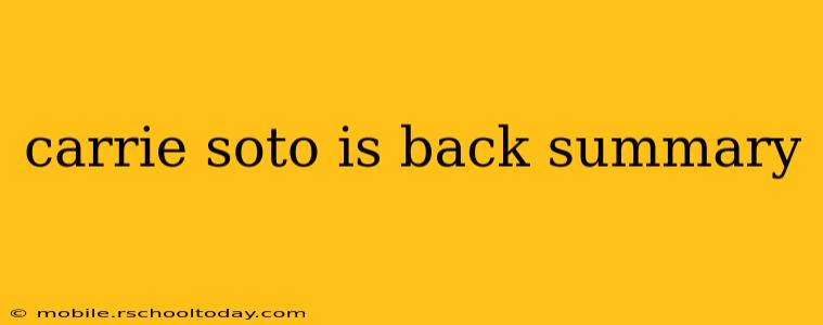 carrie soto is back summary