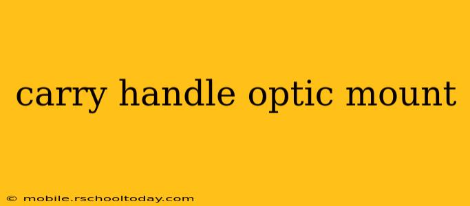 carry handle optic mount