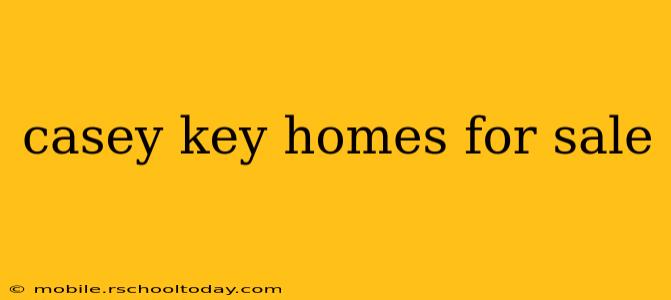casey key homes for sale