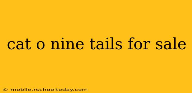 cat o nine tails for sale