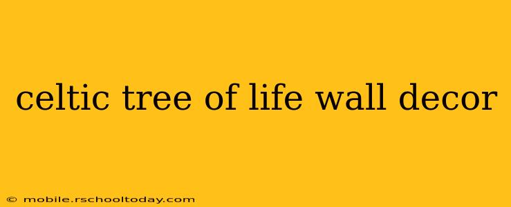 celtic tree of life wall decor