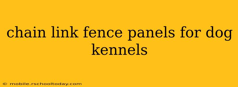 chain link fence panels for dog kennels