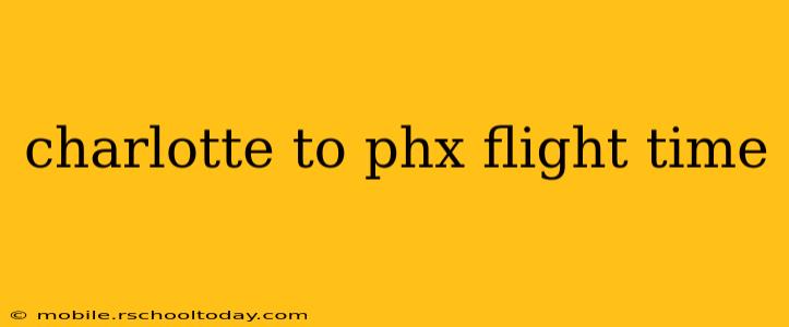 charlotte to phx flight time