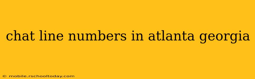 chat line numbers in atlanta georgia