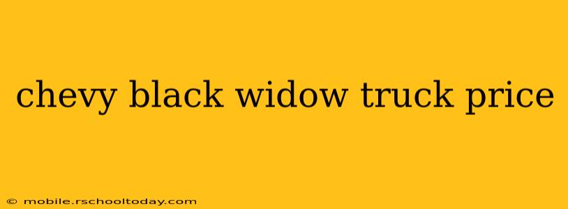 chevy black widow truck price