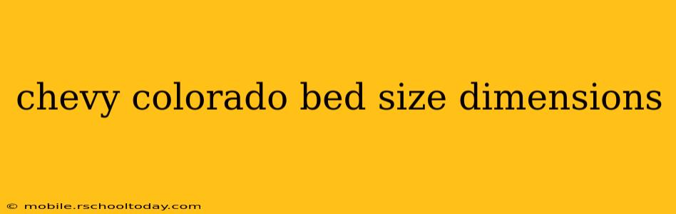 chevy colorado bed size dimensions