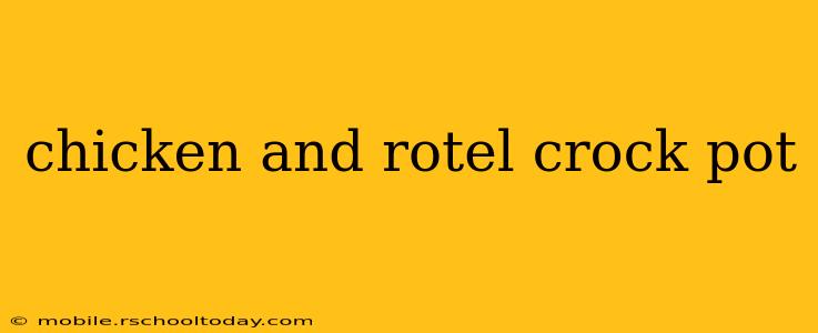 chicken and rotel crock pot