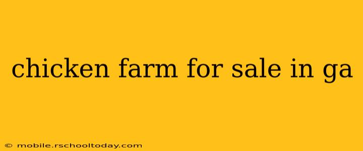 chicken farm for sale in ga