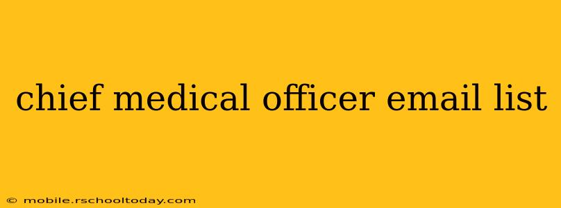 chief medical officer email list