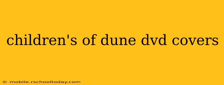 children's of dune dvd covers