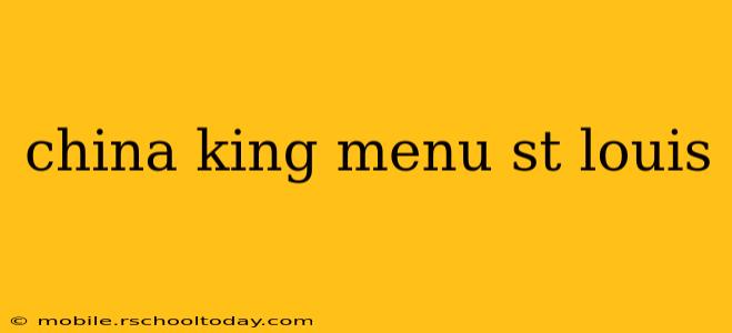 china king menu st louis