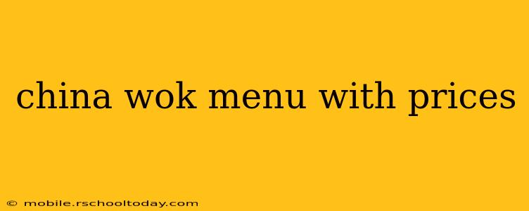 china wok menu with prices