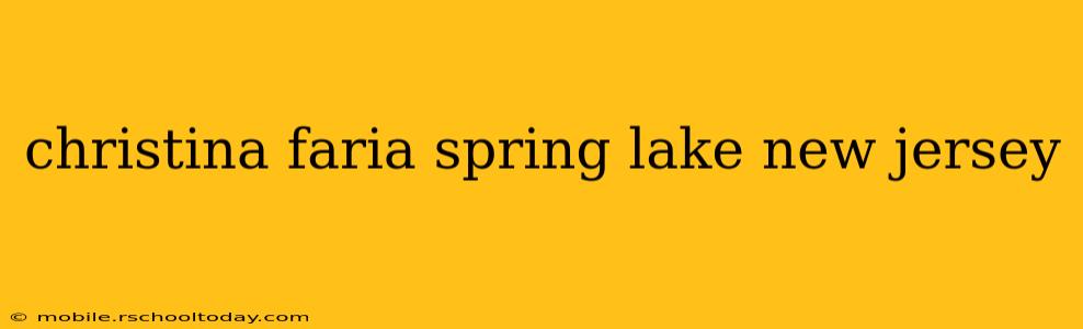 christina faria spring lake new jersey