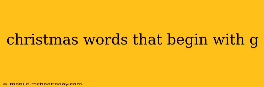 christmas words that begin with g